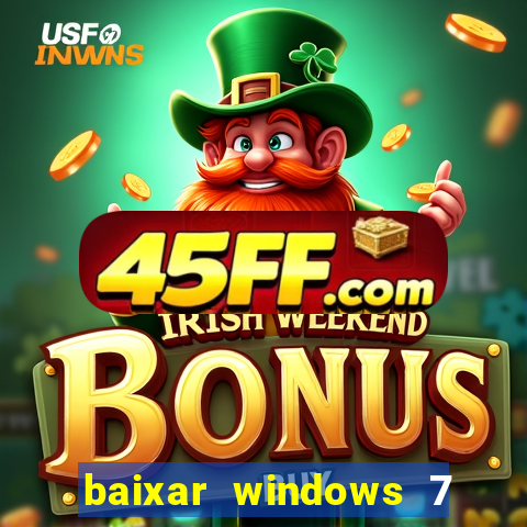 baixar windows 7 ultimate 64 bits com todos os drivers